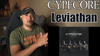 Cypecore - Leviathan (Reaction/Request - Loved it!)