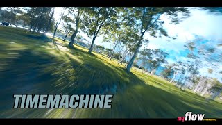 FPV DRONE | FLOW FLIGHT FREESTYLE TRAVEL | TIMEMACHINE [ไทม์แมชชีน] MV COVER | มือใหม่ FPV BEGINNER