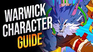 2XKO - THIS Is How To Play WARWICK (Guide/Tutorial)