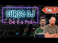 Curso dj by galiano  alon  captulo 1