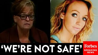 Mother Whose Daughter Was Allegedly Killed By Illegal Immigrant Gives Heart-Wrenching Testimony