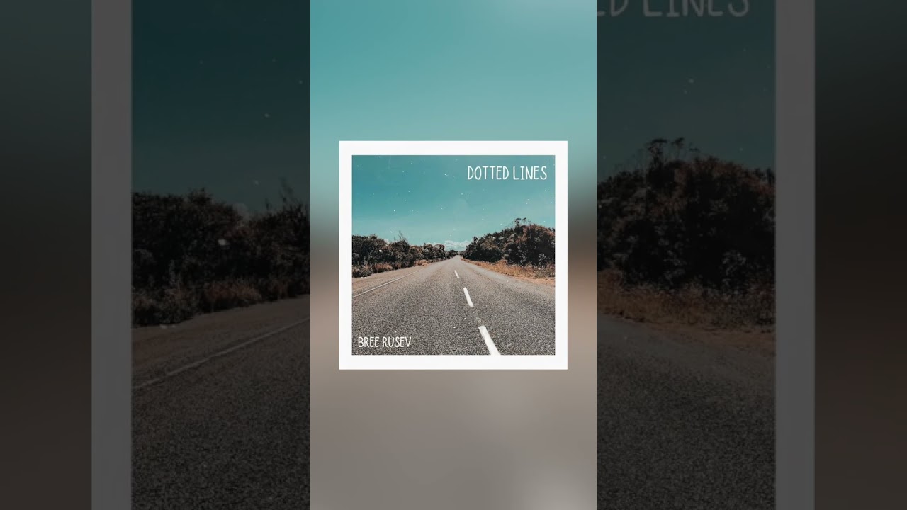 Check out "Dotted Lines" by Bree Rusev! 🎶 Mastered by Ben Feggans at Studios 301