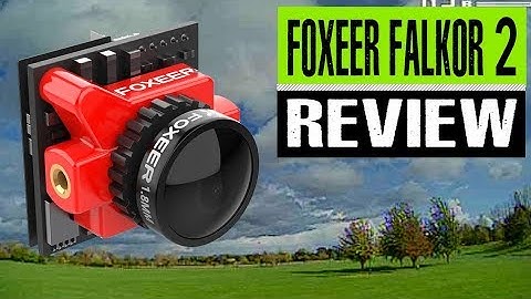 Foxeer Falkor 2 FPV camera review and flight footage // 1200 TVL 1.8mm CMOS FPV Camera
