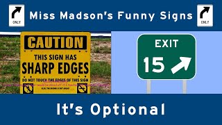 Miss Madsons Funny Signs - Exit 15: Its Optional
