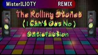 The Rolling Stones - ( I Can't Get No ) Satisfaction - Remix