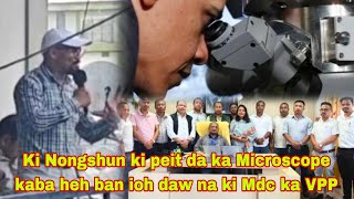 BAN IOH DAW NA KI MDC KA VPP KI NONGSHUN KI PEIT DA KA MICROSCOPE BAHEH