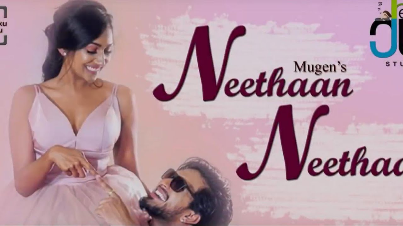 Neethan neethaan  mugen ruo song  female voice   Tamil 2020