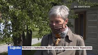 212020 Rozhovor S Ředitelkou Muzea V Přírodě Vysočina Ilonou Vojancovou