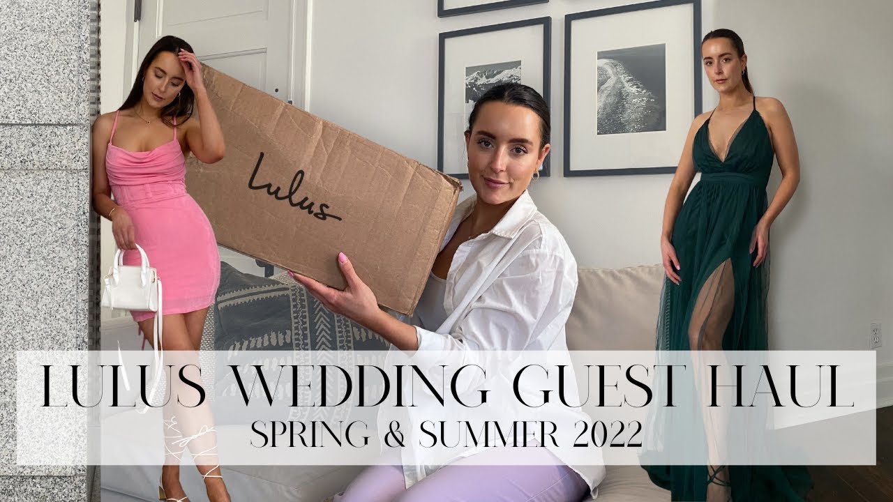 WHAT TO WEAR TO SPRING & SUMMER WEDDINGS IN 2022 // Lulus Try On Haul –  UNDER $100 