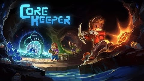 Let play Core Keeper: Relaxing Base Building (of sorts)