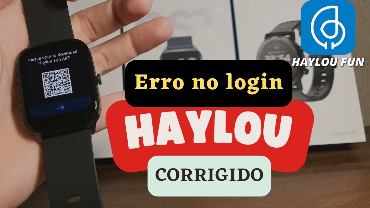 SMARTWATCH HAYLOU com CONEXÃO ANORMAL- ERRO no LOGIN - NÃO manda o