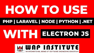 Ch-8 Electron js - how to use php laravel python nodejs asp.net in electronjs hindi