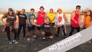 NO MAÑANA BY: BLACK EYED PEAS | ZUMBA | JEANNO & TEAM BLADERS