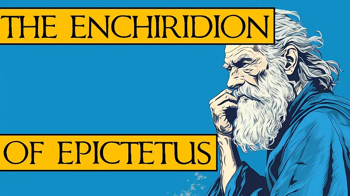 The Enchiridion of Epictetus - (My Narration & Summary) - DayDayNews