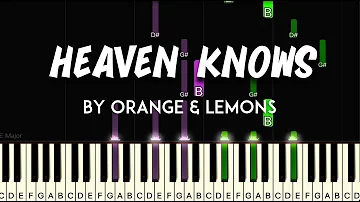 Heaven Knows by Orange & Lemons synthesia piano tutorial  + sheet music & lyrics