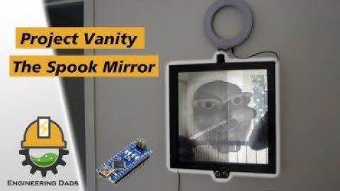 The Spook Mirror, Introduction to DIY Smart Mirrors and Arduino Basics