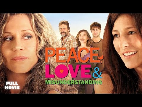 PEACE LOVE AND MISUNDERSTANDING