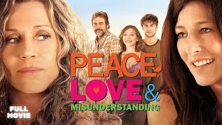 Peace Love and Misunderstanding