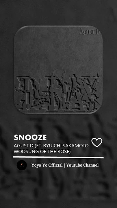 AGUST D - Snooze (FT. RYUICHI SAKAMOTO WOOSUNG OF THE ROSE) (Ringtone Cut)