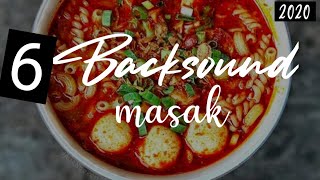 BACKSOUND MASAK