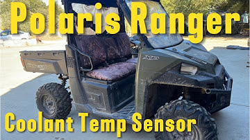 Polaris Ranger Coolant Temperature Sensor Diagnosis and Replacement