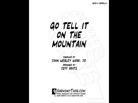 Go Tell It On The Mountain (Soprano, Alto, Tenor, Bass) - Compiled By John Wesley Work, Jr.