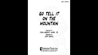 Go Tell It On The Mountain (Soprano, Alto, Tenor, Bass) - Compiled By John Wesley Work, Jr.