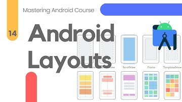 Android Layouts - Mastering Android #14