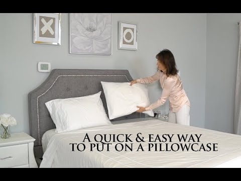 A quick and easy way to put on your pillowcase!  How to...