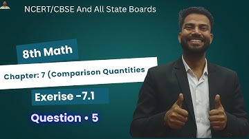 8th Math Exercise: 7.1 Question • 5 || Chapter - 7 (Comparing Quantities) || #anoption04  #maths