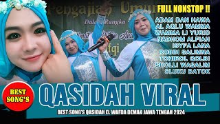 TOP AUDIO!! 1 JAM CEKSOUND QASIDAH VIRAL 2024 || FULL NONSTOP KASIDAH EL WAFDA DEMAK JAWA TENGAH