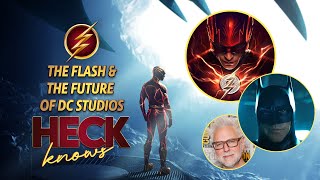The Flash and the Future of DC Studios - Heck Knows