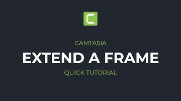 Camtasia How to extend duration of frame | Camtasia Tutorial