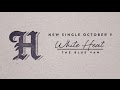 The Blue Van - New Single Teaser - &quot;White Heat&quot;
