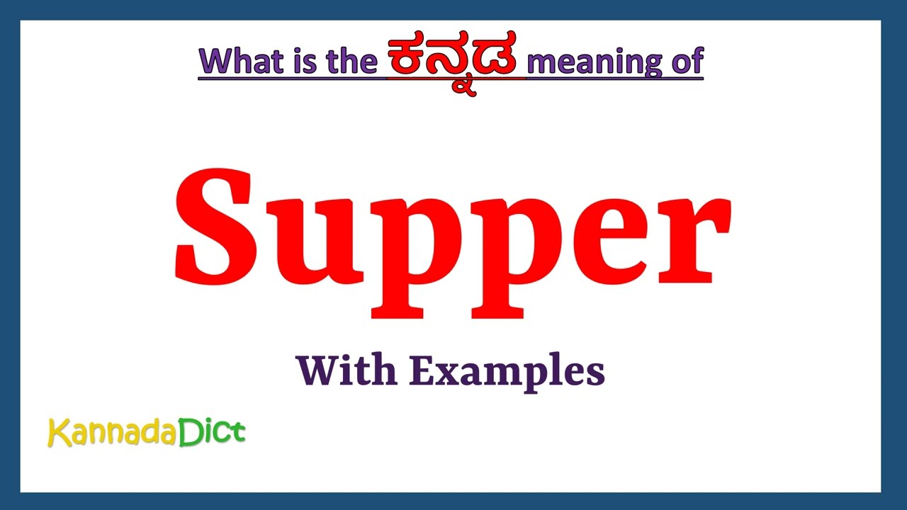 Supper Meaning In Kannada Supper In Kannada Supper In Kannada Supper Meaning In Kannada Supper In Kannada Supper In Kannada
