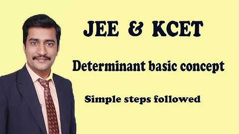 JEE & KCET Determinant basic concept