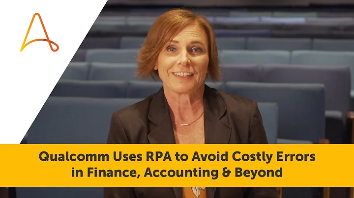 RPA for Finance & Accounting | Qualcomm Uses RPA t...