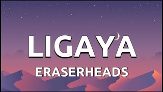 Eraserheads  Ligaya(Lyrics Video) chords
