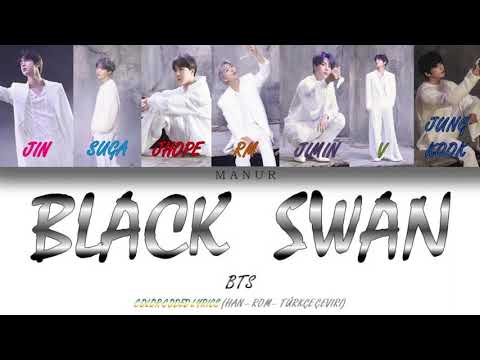 Bts (방탄소년단) - Black Swan (Han- Rom- TÜRKÇE ÇEVİRİ) Color Coded Lyrics