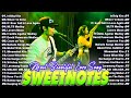 Sweetnotes Nonstop Playlist 2025 🎶