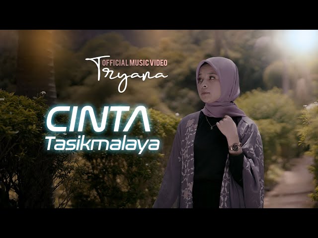 Tryana - Cinta Tasikmalaya (Official Music Video) class=