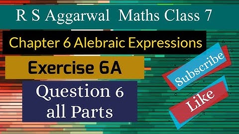 RS Aggarwal Class 7 Exercise 6A Question 6 | Chapter 6 Algebraic Expressions