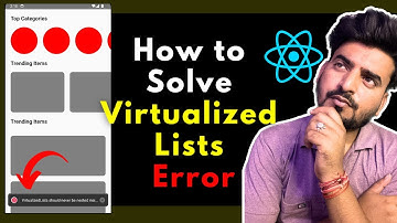 React Native  VirtualizedLists Issue Solution  | Engineer Codewala