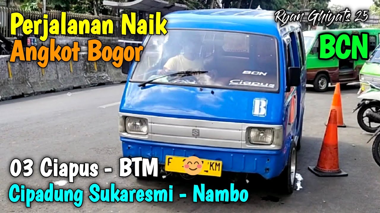 Trip Angkot Bogor 03 BTM - Ciapus (BCN) Kota Batu - Taman Sari Residen - Cipadung Sukaresmi - Nambo