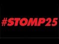 #STOMP25 Shout Out Compilation Video