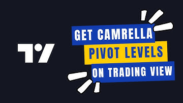 How to Get Camarilla Pivot Levels on TradingView 2024?