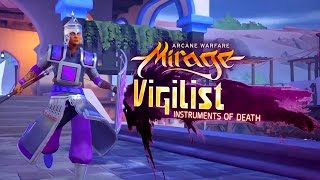 Mirage: Arcane Warfare - Vigilist Class Creators of Chivalry (Official)