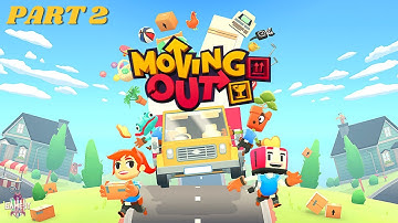 Moving Out Gameplay Walkthrough - Part 2 (No Commentary)