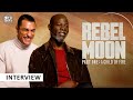 Rebel Moon Part 1 - Djimon Honsou &amp; Staz Nair on the real world parallels &amp; world creation