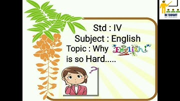 Why English Is So Hard | Std 4 | Poem